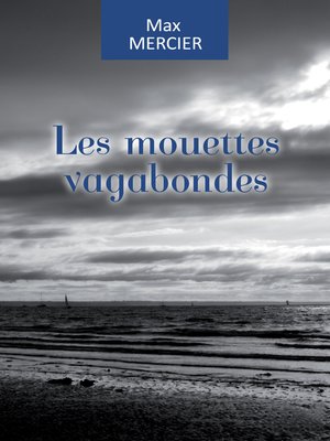 cover image of Les mouettes vagabondes